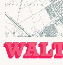 Load image into Gallery viewer, Walthamstow London map Screen Print - Wall Art
