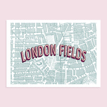Load image into Gallery viewer, London Fields
